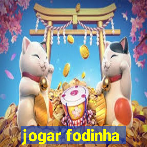 jogar fodinha